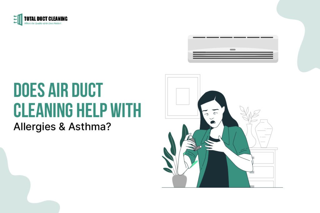 Does Air Duct Cleaning Help with Allergies